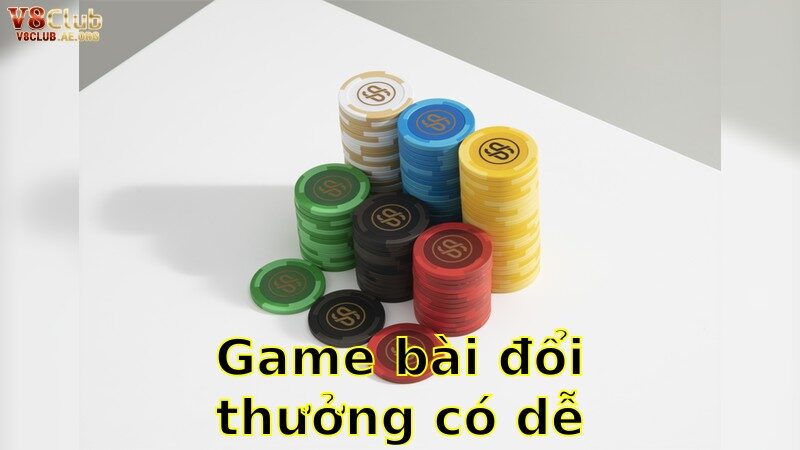 Game Bài Đổi Thưởng Có Dễ Chơi Không – Khám Phá Bí Mật 2025