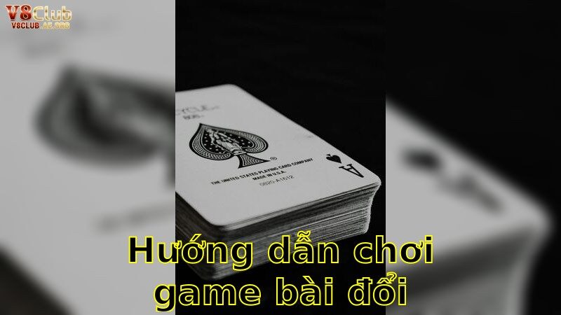 Hướng Dẫn Chơi Game Bài Đổi Thưởng – Chinh Phục Đỉnh Cao Chiến Thắng 2025